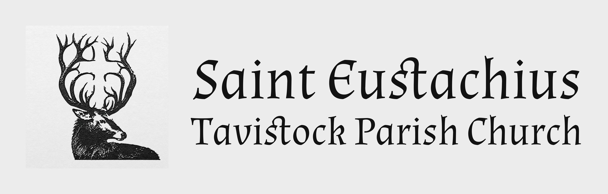 Horizontal lockup: an engraved stag's head whose antlers enclose a cross-shaped counterform, beside the words Saint Eustachius, Tavistock Parish Church in a humanist script typeface.